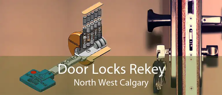 Door Locks Rekey North West Calgary