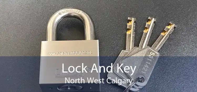 Lock And Key North West Calgary