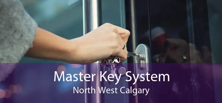 Master Key System North West Calgary