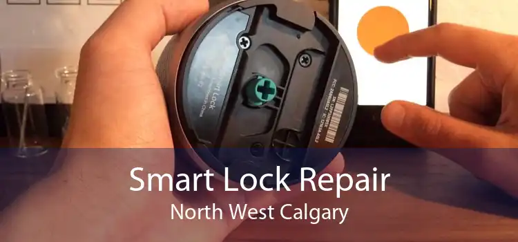Smart Lock Repair North West Calgary